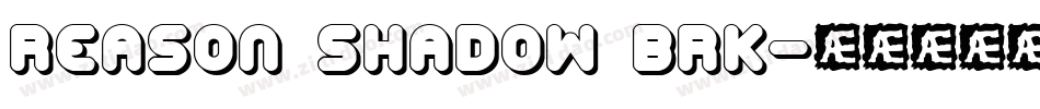 Reason Shadow BRK字体转换